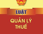 Luật Quản lý Thuế có nhiều nội dung mới